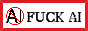 fuck ai